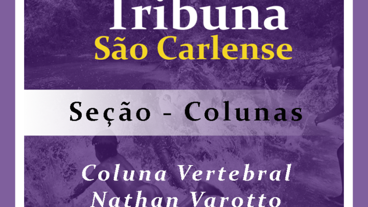 “Já pensou em seus movimentos?” – Coluna Vertebral – Junho