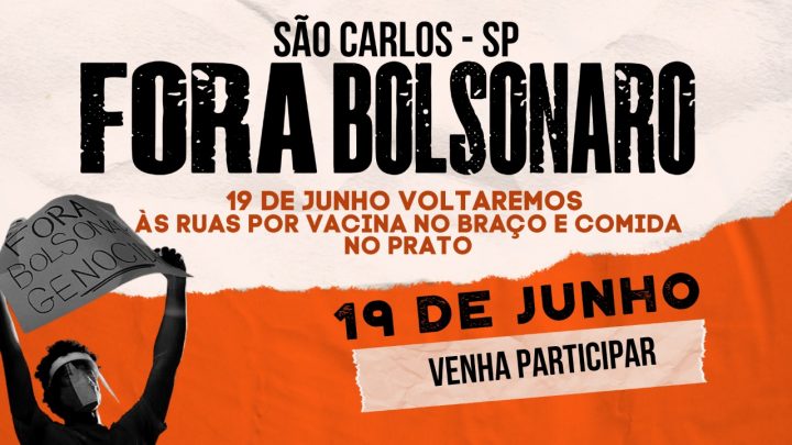 Após sucesso de ato contra Bolsonaro no último mês, são carlenses voltarão a ocupar as ruas neste sábado