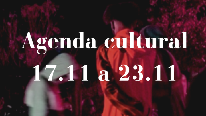 Agenda Cultural – 17/11/2023 a 23/11/2023